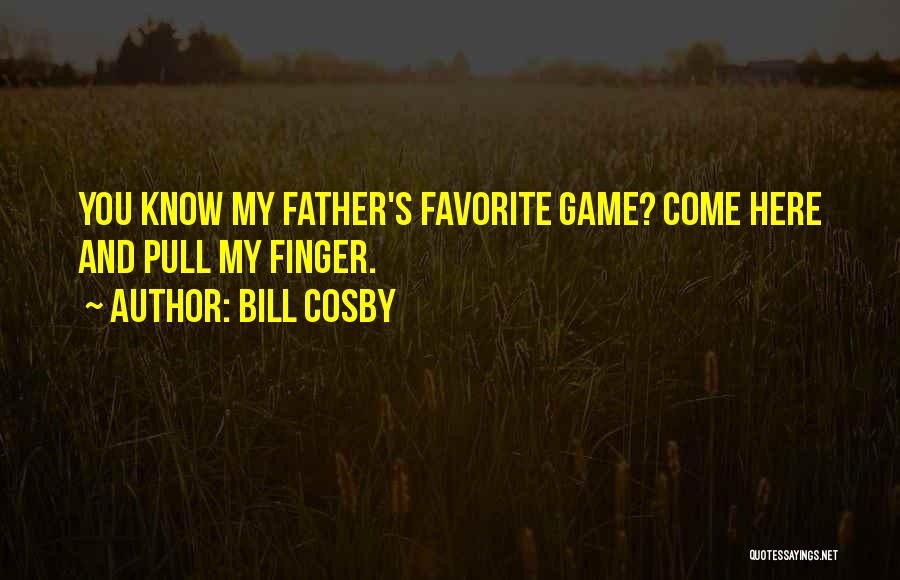 Pull Out Game Quotes By Bill Cosby