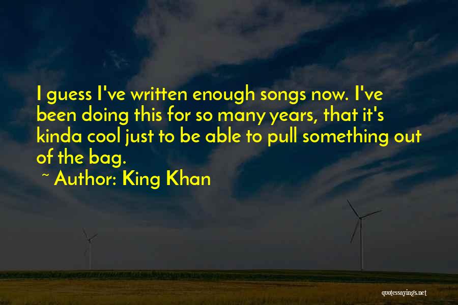 Pull Out King Quotes By King Khan