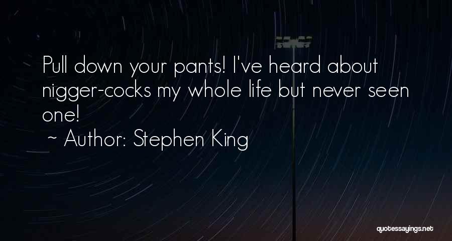 Pull Out King Quotes By Stephen King