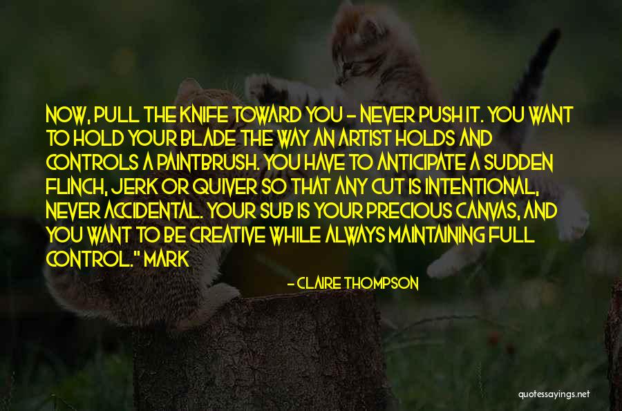 Pull Push Quotes By Claire Thompson Pull Push Quotes By Claire Thompson