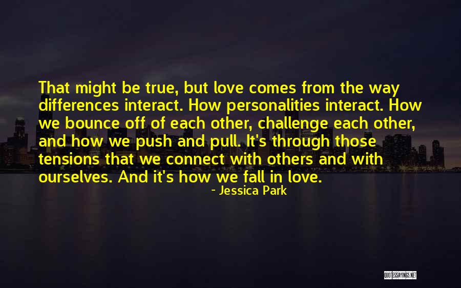 Pull Push Quotes By Jessica Park Pull Push Quotes By Jessica Park