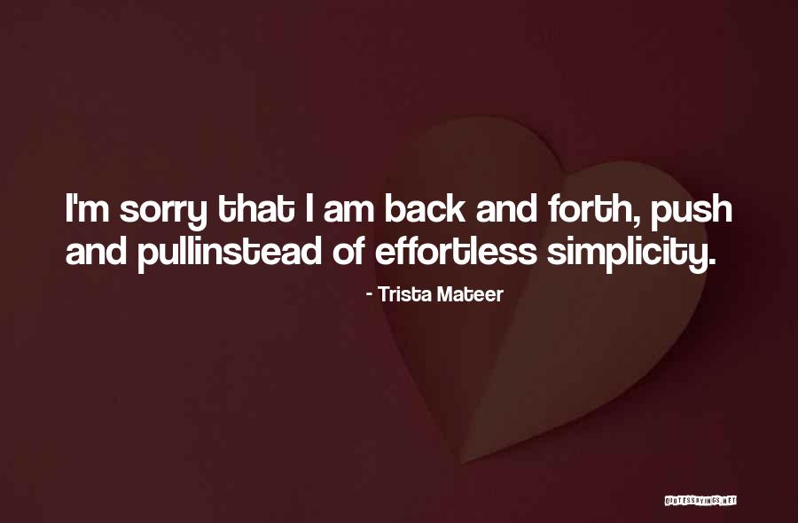 Pull Push Quotes By Trista Mateer Pull Push Quotes By Trista Mateer
