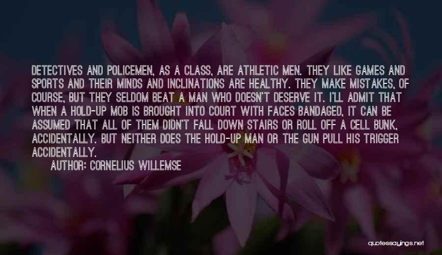Pull The Trigger Quotes By Cornelius Willemse