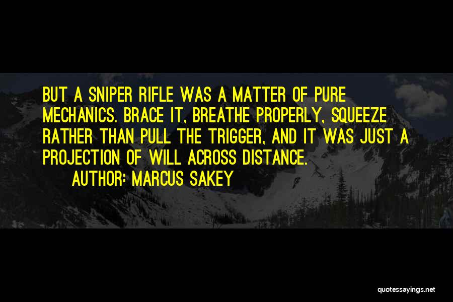Pull The Trigger Quotes By Marcus Sakey