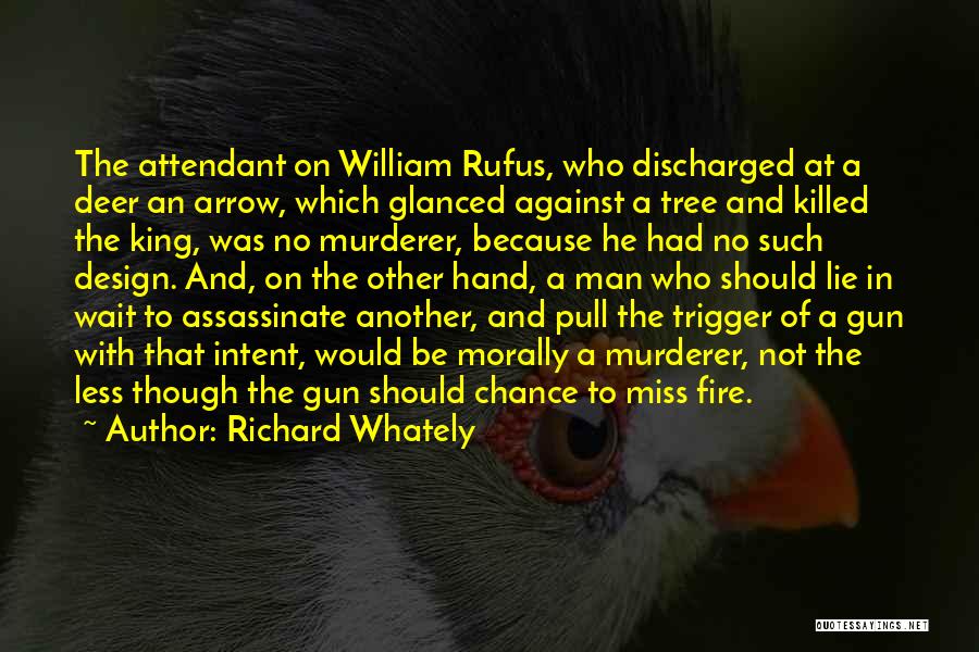 Pull The Trigger Quotes By Richard Whately