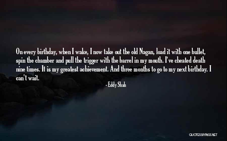 Pull Trigger Quotes By Eddy Shah Pull Trigger Quotes By Eddy Shah