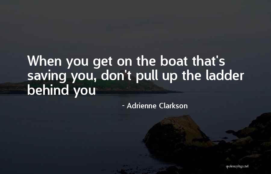 Pull Ups Quotes By Adrienne Clarkson