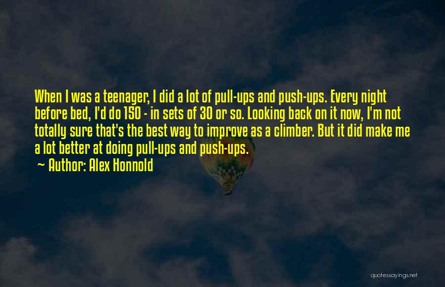 Pull Ups Quotes By Alex Honnold