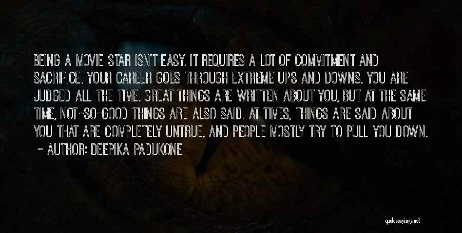 Pull Ups Quotes By Deepika Padukone