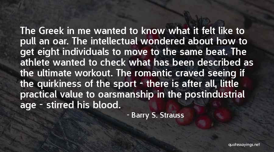 Pull Workout Quotes By Barry S. Strauss Pull Workout Quotes By Barry S. Strauss