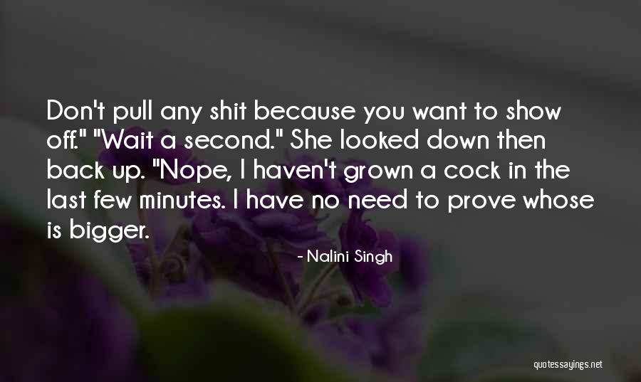 Pull You Down Quotes By Nalini Singh