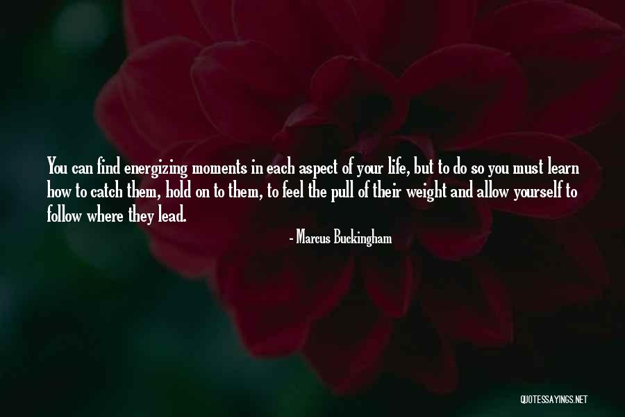 Pull Your Weight Quotes By Marcus Buckingham Pull Your Weight Quotes By Marcus Buckingham