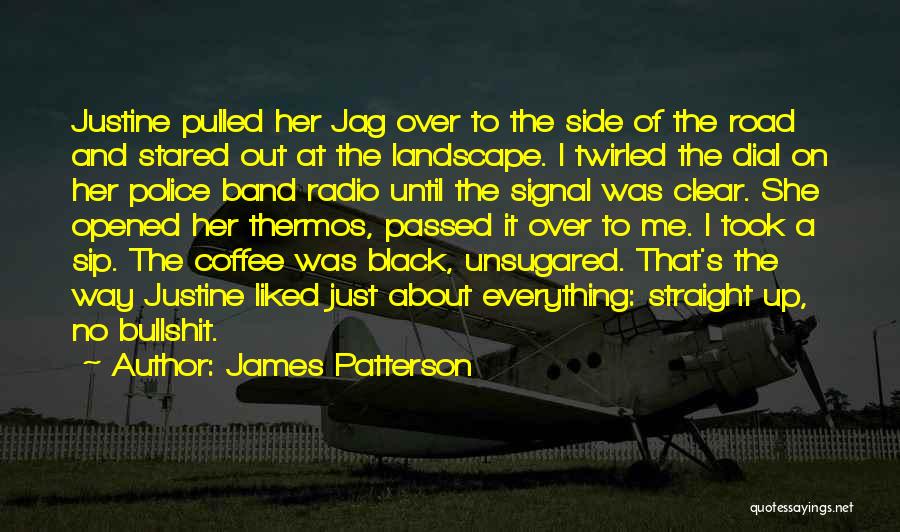 Pulled Over By Police Quotes By James Patterson