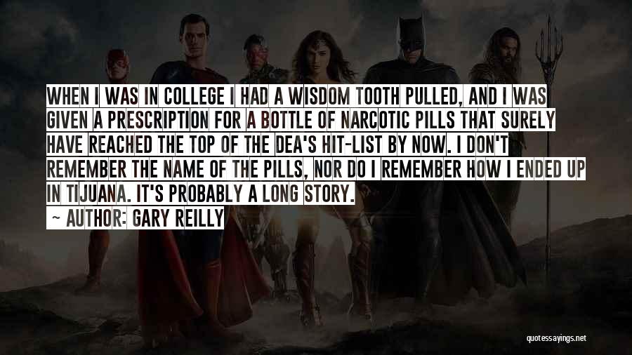Pulled Tooth Quotes By Gary Reilly
