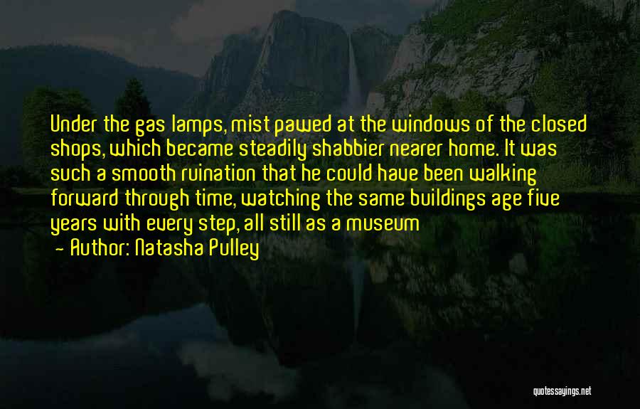 Pulley Quotes By Natasha Pulley