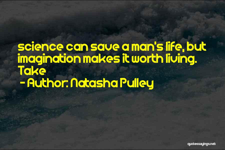 Pulley Quotes By Natasha Pulley