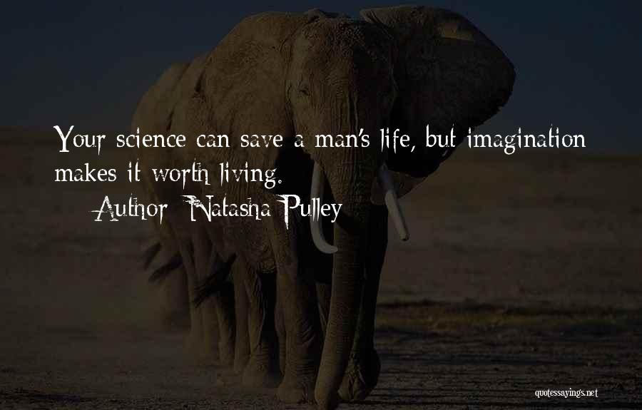 Pulley Quotes By Natasha Pulley