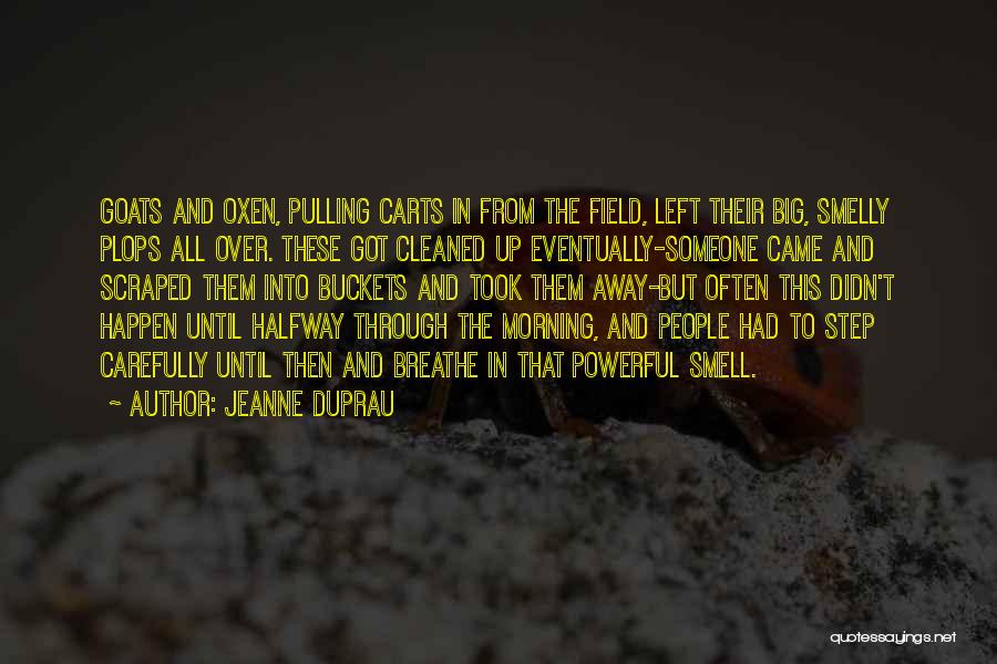 Pulling Away From Someone Quotes By Jeanne DuPrau