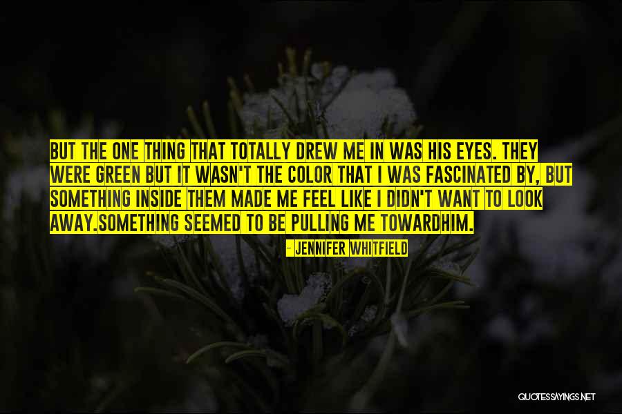 Pulling Away Quotes By Jennifer Whitfield Pulling Away Quotes By Jennifer Whitfield