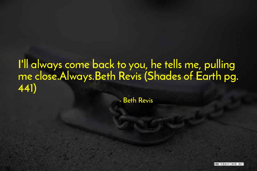 Pulling Back Quotes By Beth Revis Pulling Back Quotes By Beth Revis
