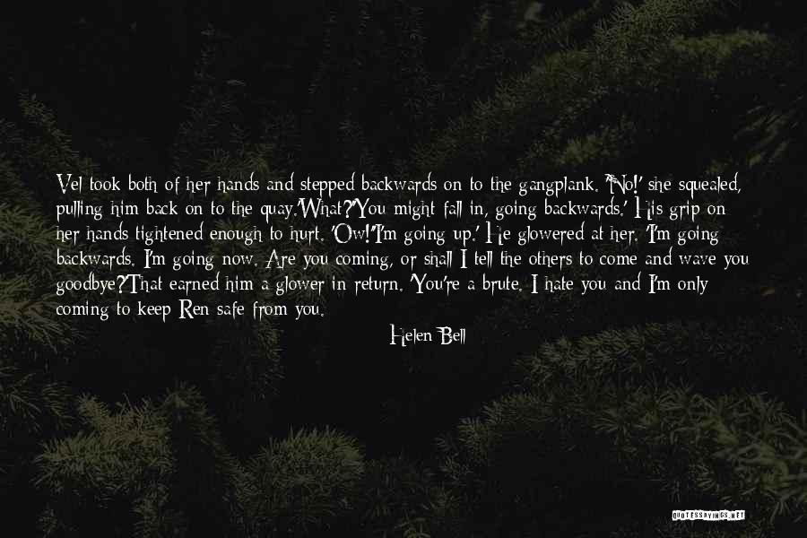 Pulling Back Quotes By Helen Bell Pulling Back Quotes By Helen Bell