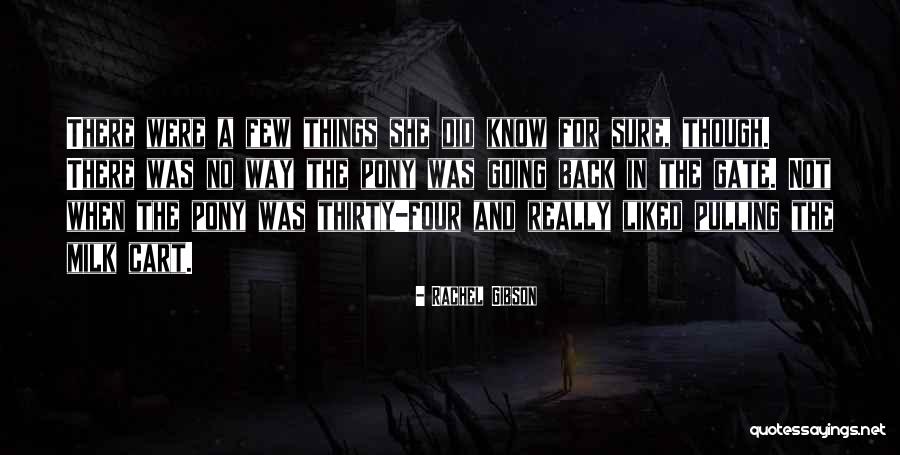 Pulling Back Quotes By Rachel Gibson Pulling Back Quotes By Rachel Gibson