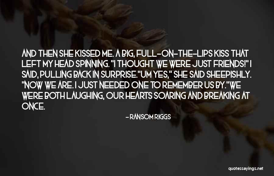 Pulling Back Quotes By Ransom Riggs Pulling Back Quotes By Ransom Riggs