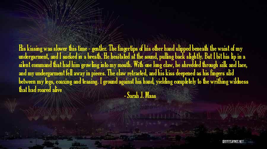 Pulling Back Quotes By Sarah J. Maas Pulling Back Quotes By Sarah J. Maas