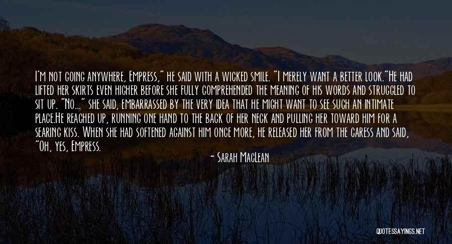 Pulling Back Quotes By Sarah MacLean Pulling Back Quotes By Sarah MacLean