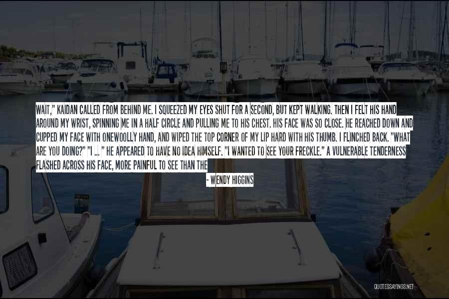 Pulling Back Quotes By Wendy Higgins Pulling Back Quotes By Wendy Higgins