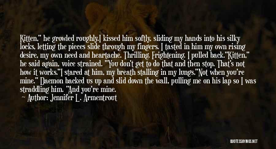Pulling Me Down Quotes By Jennifer L. Armentrout