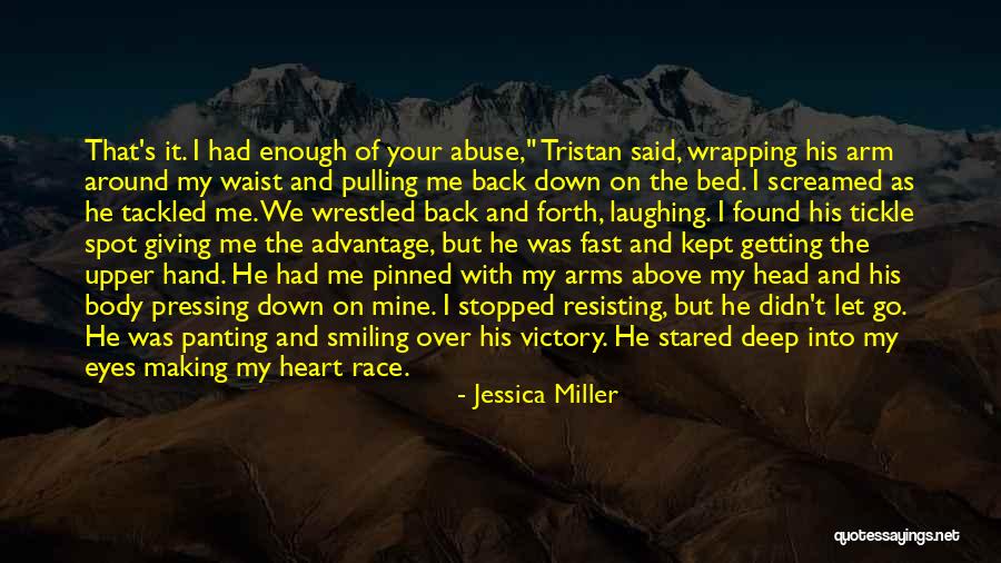 Pulling Me Down Quotes By Jessica Miller