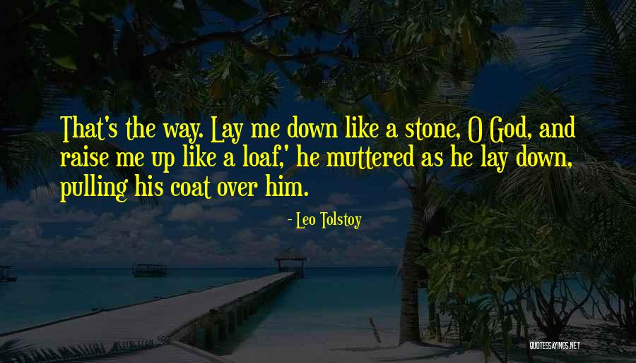Pulling Me Down Quotes By Leo Tolstoy Pulling Me Down Quotes By Leo Tolstoy