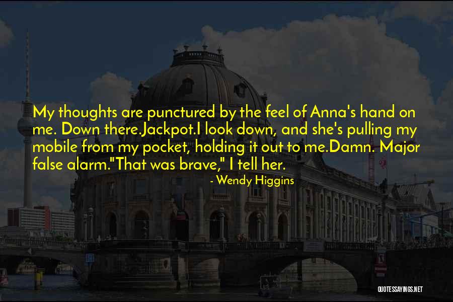 Pulling Me Down Quotes By Wendy Higgins Pulling Me Down Quotes By Wendy Higgins
