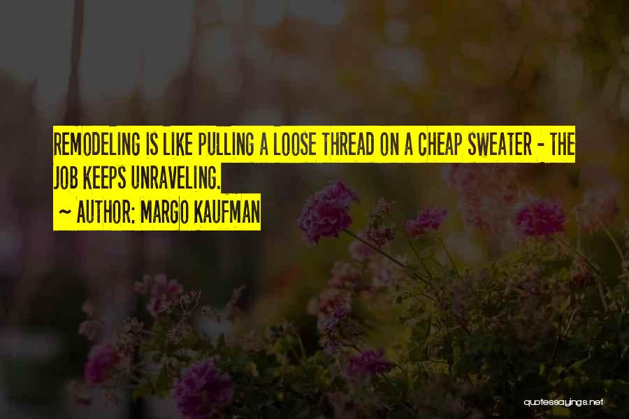 Pulling Quotes By Margo Kaufman