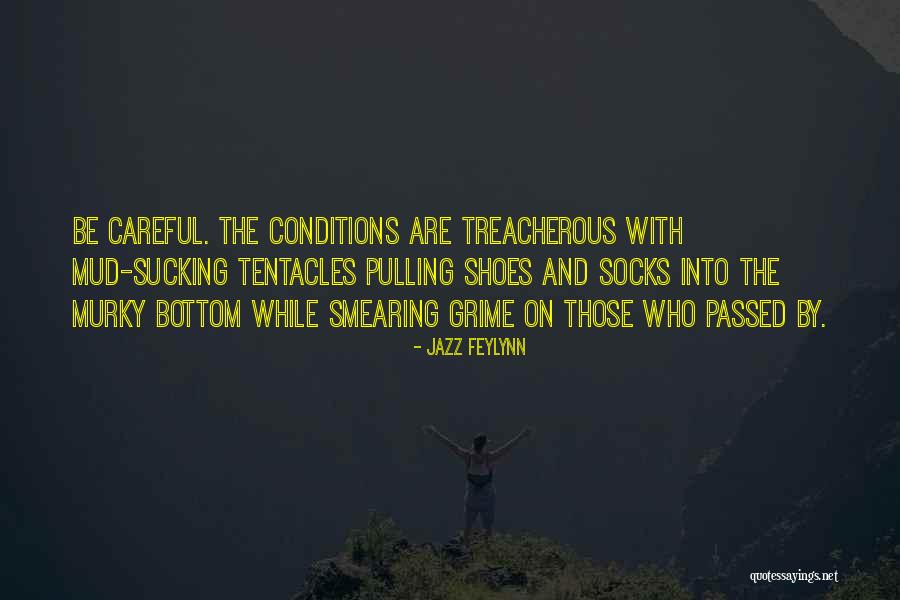 Pulling Shoes And Socks Quotes By Jazz Feylynn Pulling Shoes And Socks Quotes By Jazz Feylynn