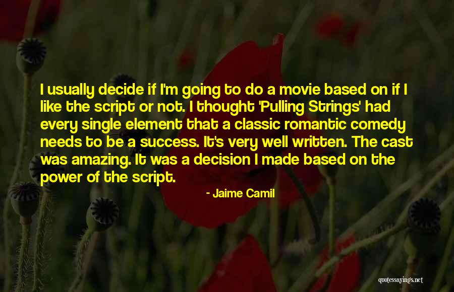 Pulling Strings Movie Quotes By Jaime Camil