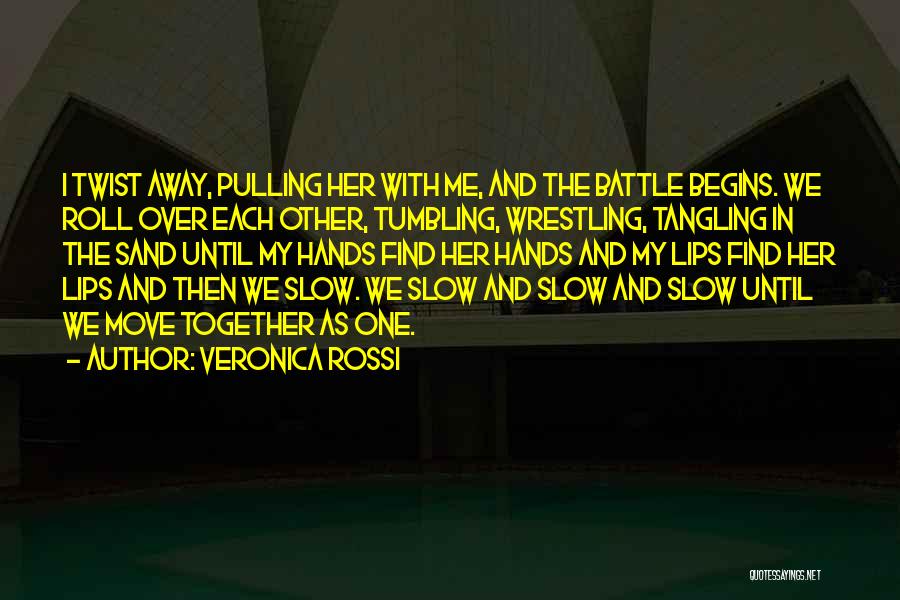 Pulling Together Quotes By Veronica Rossi