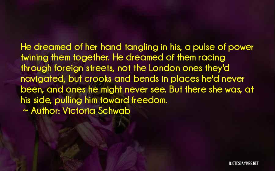 Pulling Together Quotes By Victoria Schwab