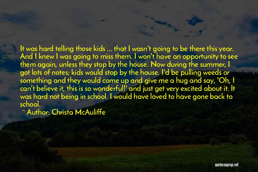 Pulling Weeds Quotes By Christa McAuliffe