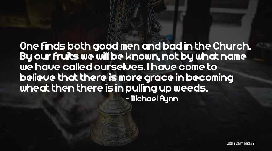 Pulling Weeds Quotes By Michael Flynn Pulling Weeds Quotes By Michael Flynn