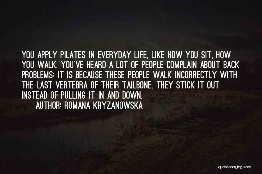 Pulling You Down Quotes By Romana Kryzanowska