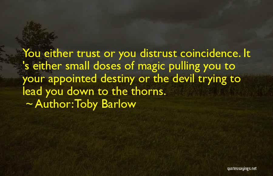 Pulling You Down Quotes By Toby Barlow