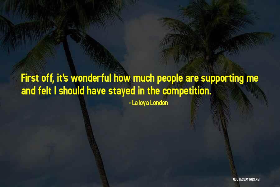 Pullinger Leisure Quotes By LaToya London Pullinger Leisure Quotes By LaToya London