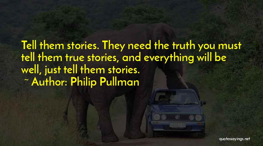 Pullman Quotes By Philip Pullman