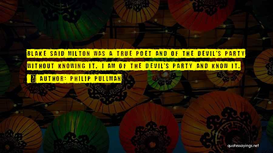 Pullman Quotes By Philip Pullman