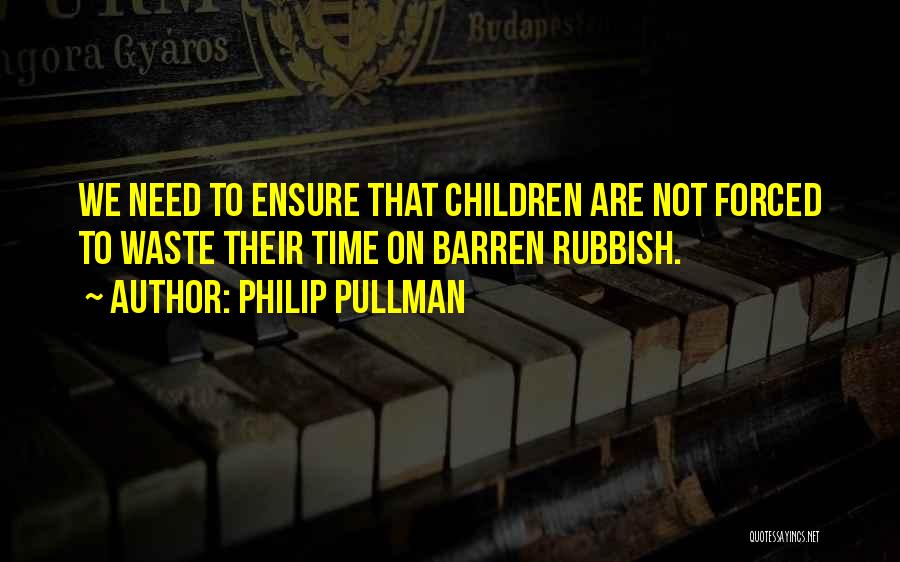 Pullman Quotes By Philip Pullman