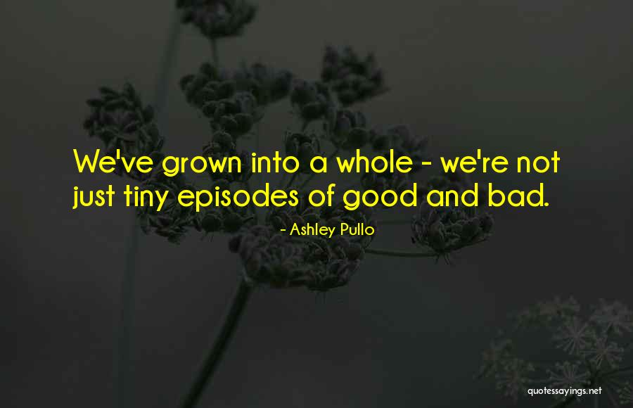 Pullo Quotes By Ashley Pullo Pullo Quotes By Ashley Pullo