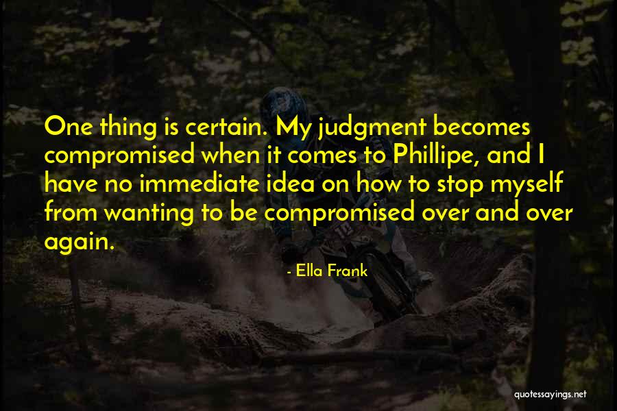 Pullos Quotes By Ella Frank Pullos Quotes By Ella Frank