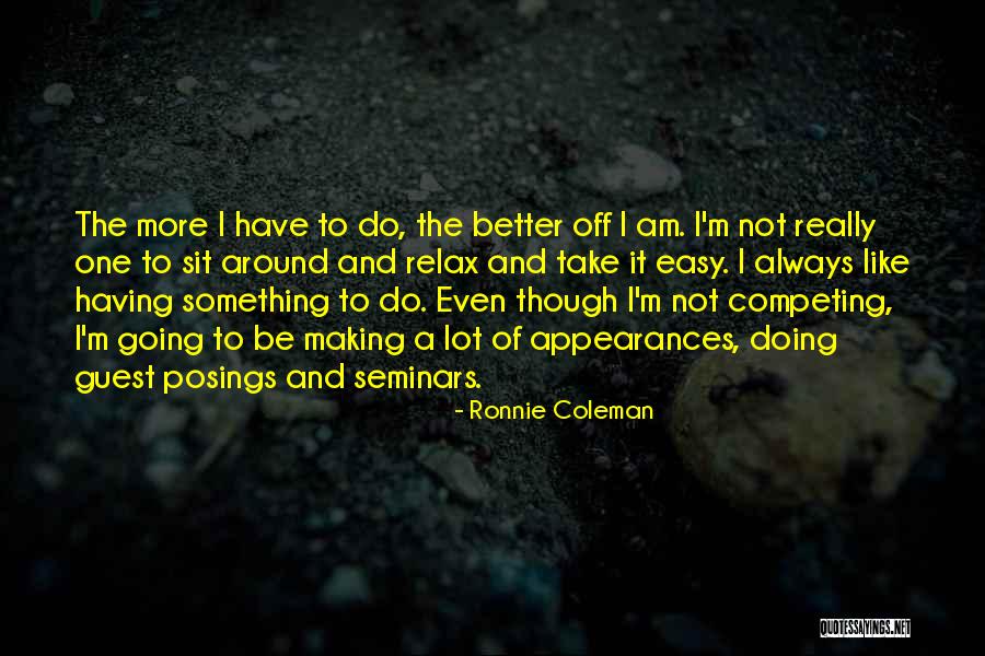 Pullovers Quotes By Ronnie Coleman Pullovers Quotes By Ronnie Coleman